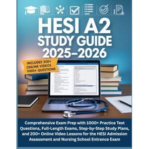 Ashford, Maris HESI A2 Study Guide 2025–2026: Comprehensive Exam Prep with 1000+ Practice Test Questions, Full-Length Exams, Step-by-Step Study Plans, and 200+ ... Assessment and Nursing School Entrance Exam Ashford, Maris HESI A2 Study Guide 2025–2026: Comprehensive Exam Prep with 1000+ Practice Test Questions, Full-Length Exams, Step-by-Step Study Plans, and 200+ ... Assessment and Nursing School Entrance Exam