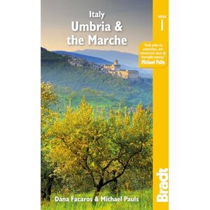 Facaros, Dana Italy: Umbria & The Marches (Bradt Travel Guides) Facaros, Dana Italy: Umbria & The Marches (Bradt Travel Guides)