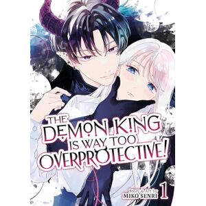 Senri, Miko The Demon King is Way Too Overprotective! Vol. 1 Senri, Miko The Demon King is Way Too Overprotective! Vol. 1
