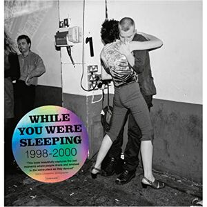 Ewen Spencer: While you Were Sleeping 1998 2000 Ewen Spencer: While you Were Sleeping 1998 2000