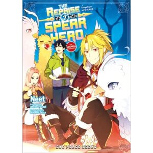 Neet The Reprise of the Spear Hero Volume 02: The Manga Companion: 2 Neet The Reprise of the Spear Hero Volume 02: The Manga Companion: 2