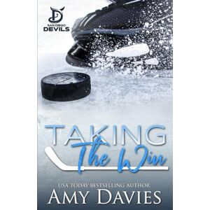 Davies, Amy Taking the Win: San Diego Devil's Ice Hockey Romance Davies, Amy Taking the Win: San Diego Devil's Ice Hockey Romance