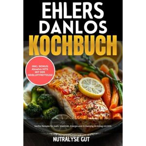 Vollmer, Nina Ehlers-Danlos Kochbuch: Sanfte Rezepte für mehr Stabilität, Energie und Entlastung im Alltag mit EDS Vollmer, Nina Ehlers-Danlos Kochbuch: Sanfte Rezepte für mehr Stabilität, Energie und Entlastung im Alltag mit EDS