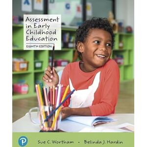Wortham, Sue Assessment in Early Childhood Education Wortham, Sue Assessment in Early Childhood Education