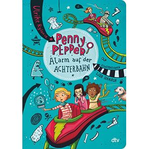 Rylance, Ulrike Penny Pepper Alarm auf der Achterbahn Rylance, Ulrike Penny Pepper Alarm auf der Achterbahn
