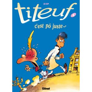 Zep Titeuf: C'est po juste (4) Zep Titeuf: C'est po juste (4)