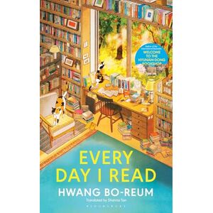 Bo-reum, Hwang Every Day I Read: 53 Ways to Get Closer to Books Bo-reum, Hwang Every Day I Read: 53 Ways to Get Closer to Books