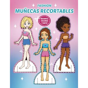 D&F, Lolitas Muñecas Recortables de Papel: Fashion Libro de Actividades Creativas con 3 Muñecas Listas para Recortar y una Segunda Parte para Colorear, Pegar en ... Manualidades y Moda (Fashion Lovers) D&F, Lolitas Muñecas Recortables de Papel: Fashion Libro de Actividades Creativas con 3 Muñecas Listas para Recortar y una Segunda Parte para Colorear, Pegar en ... Manualidades y Moda (Fashion Lovers)