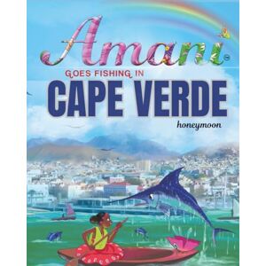 Aljabri, Honeymoon Amani goes fishing in Cape Verde: One Island. One Girl. A Sea Full of Stories.-Emotional Learning (SEL): Beautifully encourages the core values of ... cultural heritage through Amani’s journey. Aljabri, Honeymoon Amani goes fishing in Cape Verde: One Island. One Girl. A Sea Full of Stories.-Emotional Learning (SEL): Beautifully encourages the core values of ... cultural heritage through Amani’s journey.