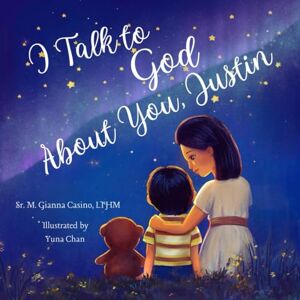 Casino, Sr. Gianna I Talk to God About You: Justin (Personalized Name Series for Children) Casino, Sr. Gianna I Talk to God About You: Justin (Personalized Name Series for Children)