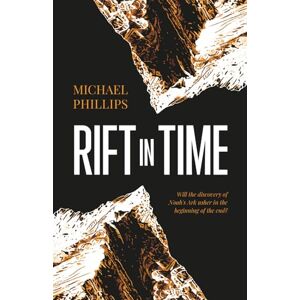 Philips Rift in Time: Adam Livingstone Series Book 1 (Christian Adventure Fiction) Philips Rift in Time: Adam Livingstone Series Book 1 (Christian Adventure Fiction)