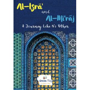 Fig, Green Al-Isra' and Al-Mi'raj: A Journey Like No Other Fig, Green Al-Isra' and Al-Mi'raj: A Journey Like No Other