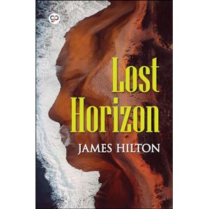 Hilton, James Lost Horizon (General Press) Hilton, James Lost Horizon (General Press)