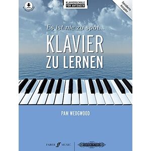 Pam Wedgwood Es Ist Nie Zu Spät Klavier Zu Lernen Pam Wedgwood Es Ist Nie Zu Spät Klavier Zu Lernen