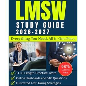 Washington, Robert LMSW Exam Prep: Social Work Licensing Masters Study Guide with 3 Full Length Practice Tests, 540 Questions, Online Flashcards, and Illustrated Test-Taking Strategies Washington, Robert LMSW Exam Prep: Social Work Licensing Masters Study Guide with 3 Full Length Practice Tests, 540 Questions, Online Flashcards, and Illustrated Test-Taking Strategies
