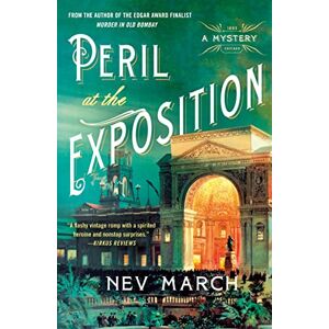 March, Nev Peril at the Exposition: A Mystery: 2 (Captain Jim and Lady Diana Mysteries) March, Nev Peril at the Exposition: A Mystery: 2 (Captain Jim and Lady Diana Mysteries)