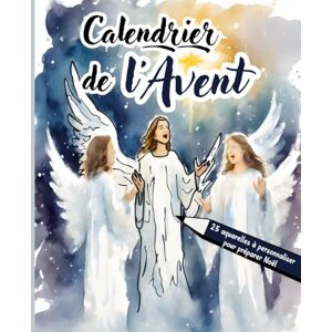Pralines en Couleurs, Pépites et Calendrier de l'Avent Chrétien, 25 Jours de Création et de Réflexion: 25 aquarelles à personnaliser sur les thèmes de l'Avent pour préparer son coeur à Noël Pralines en Couleurs, Pépites et Calendrier de l'Avent Chrétien, 25 Jours de Création et de Réflexion: 25 aquarelles à personnaliser sur les thèmes de l'Avent pour préparer son coeur à Noël
