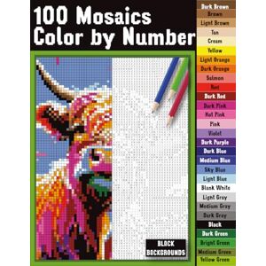 luva, cintra 100 Mosaics Color by Number: A Fun and Creative Coloring Book With Pixel Art Challenges to Reveal Hidden Images and Help Adults Relax. luva, cintra 100 Mosaics Color by Number: A Fun and Creative Coloring Book With Pixel Art Challenges to Reveal Hidden Images and Help Adults Relax.