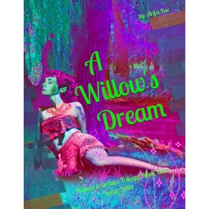 Fae, Arifel A Willow's Dream: Large Print Fae, Arifel A Willow's Dream: Large Print