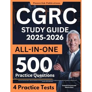 Samson CGRC Study Guide: All-In-One CGRC Review Book + 500 Practice Questions with Detailed Answer Explanations for the Certified in Governance Risk and ... Exam (Includes 4 Full-Length Tests) Samson CGRC Study Guide: All-In-One CGRC Review Book + 500 Practice Questions with Detailed Answer Explanations for the Certified in Governance Risk and ... Exam (Includes 4 Full-Length Tests)