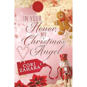 Zahara, Cori In Your Honor, My Christmas Angel Zahara, Cori In Your Honor, My Christmas Angel