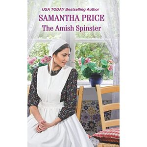 Price, Samantha The Amish Spinster: Amish Romance: 2 (Amish Misfits) Price, Samantha The Amish Spinster: Amish Romance: 2 (Amish Misfits)