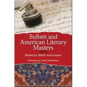 United Sufism and American Literary Masters (SUNY series in Islam) United Sufism and American Literary Masters (SUNY series in Islam)