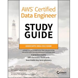 Humair, Syed AWS Certified Data Engineer Study Guide: Associate (DEA-C01) Exam (Sybex Study Guide) Humair, Syed AWS Certified Data Engineer Study Guide: Associate (DEA-C01) Exam (Sybex Study Guide)