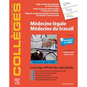 Collège National Des Enseignants De Médecine Légale Médecine légale Médecine du travail: Réussir ses EDN Collège National Des Enseignants De Médecine Légale Médecine légale Médecine du travail: Réussir ses EDN