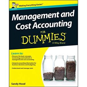 Holtzman, Mark P. Management and Cost Accounting For Dummies UK Holtzman, Mark P. Management and Cost Accounting For Dummies UK