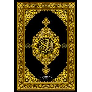 M, CORANO Il Corano in Italiano Completo ; Quran Corán Kóraninn قرآن Korano Koraan quran Koran Qur'on (Annotato): Il Sacro Corano / La Sacra ... Corano integrale /Il Sacro Corano in italiano M, CORANO Il Corano in Italiano Completo ; Quran Corán Kóraninn قرآن Korano Koraan quran Koran Qur'on (Annotato): Il Sacro Corano / La Sacra ... Corano integrale /Il Sacro Corano in italiano
