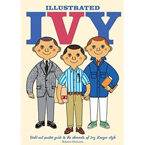Associates, Herb Lester Illustrated Ivy: Fold-Out Poster Guide to the Elements of Ivy League Style Associates, Herb Lester Illustrated Ivy: Fold-Out Poster Guide to the Elements of Ivy League Style