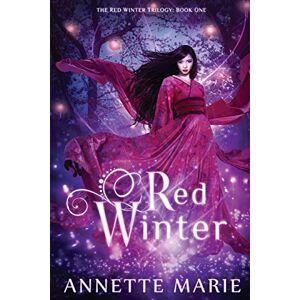 Marie, Annette Red Winter: Volume 1 (The Red Winter Trilogy) Marie, Annette Red Winter: Volume 1 (The Red Winter Trilogy)