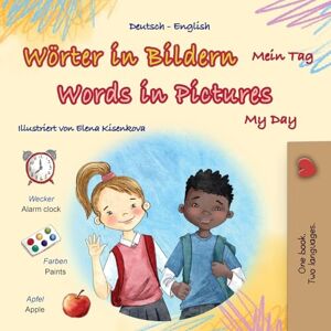 Books, Kidkiddos Words in Pictures My Day (German English Bilingual Children's Book) (German English Bilingual Collection) Books, Kidkiddos Words in Pictures My Day (German English Bilingual Children's Book) (German English Bilingual Collection)