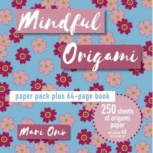 Ono, Mari Mindful Origami: Paper block plus 64-page book Ono, Mari Mindful Origami: Paper block plus 64-page book