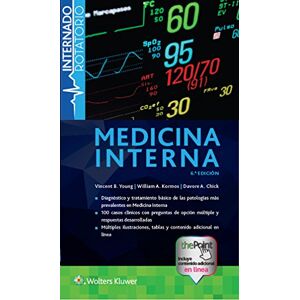 Wolters Kluwer Health Internado Rotatorio. Medicina Interna (Blueprints Series) (Spanish Edition) Wolters Kluwer Health Internado Rotatorio. Medicina Interna (Blueprints Series) (Spanish Edition)