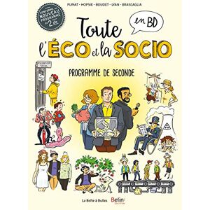Philosophy Toute l'éco en BD Sciences économiques et sociales en classe de seconde: Sciences économiques et sociales en classe de seconde Philosophy Toute l'éco en BD Sciences économiques et sociales en classe de seconde: Sciences économiques et sociales en classe de seconde