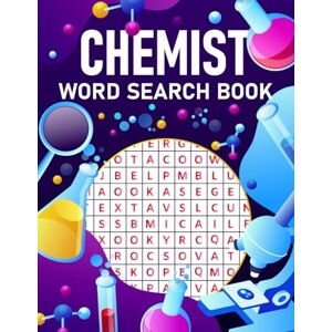 Studio, Rongh Chemist Word Search Book: A Chemistry Terms Themed Puzzle Book Studio, Rongh Chemist Word Search Book: A Chemistry Terms Themed Puzzle Book