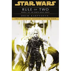 Karpyshyn, Drew Star Wars: Darth Bane Rule of Two: 2 (Star Wars: Darth Bane Trilogy, 2) Karpyshyn, Drew Star Wars: Darth Bane Rule of Two: 2 (Star Wars: Darth Bane Trilogy, 2)