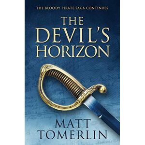 Tomerlin, Matt The Devil's Horizon: 3 (Devil's Fire) Tomerlin, Matt The Devil's Horizon: 3 (Devil's Fire)