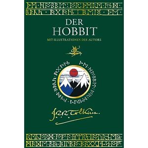 Tolkien, J. R. R. Der Hobbit Luxusausgabe: Mit Illustrationen des Autors Luxusausgabe mit Illustrationen von J.R.R. Tolkien Tolkien, J. R. R. Der Hobbit Luxusausgabe: Mit Illustrationen des Autors Luxusausgabe mit Illustrationen von J.R.R. Tolkien