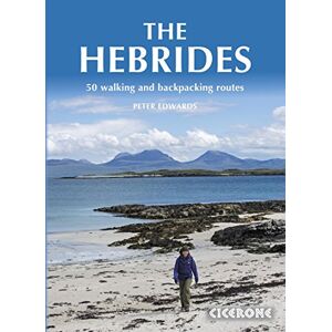 Edwards, Peter The Hebrides: 50 Walking and Backpacking Routes (Cicerone Guides) Edwards, Peter The Hebrides: 50 Walking and Backpacking Routes (Cicerone Guides)