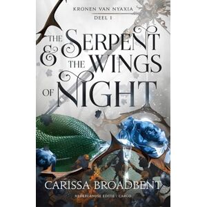 Broadbent, Carissa The serpent and the wings of night (Kronen van Nyaxia, 1) Broadbent, Carissa The serpent and the wings of night (Kronen van Nyaxia, 1)
