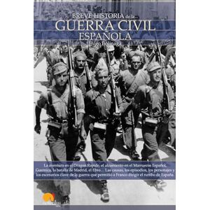Bolinaga, Iñigo Breve Historia de la Guerra Civil española Bolinaga, Iñigo Breve Historia de la Guerra Civil española