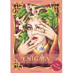 Filonenko, Lenka Enigma: semi Grey scale coloring book Filonenko, Lenka Enigma: semi Grey scale coloring book