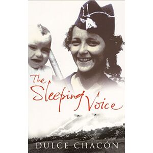 Chacon, Dulce The Sleeping Voice Chacon, Dulce The Sleeping Voice