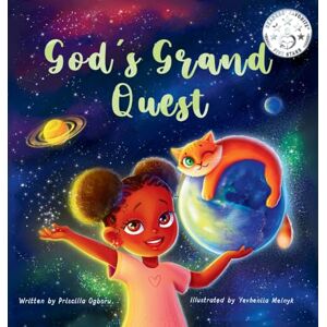 Ogboru, Priscilla God's Grand Quest: A Christian story for children about how God created the world and all that is in it (God's Scientific Process) Ogboru, Priscilla God's Grand Quest: A Christian story for children about how God created the world and all that is in it (God's Scientific Process)