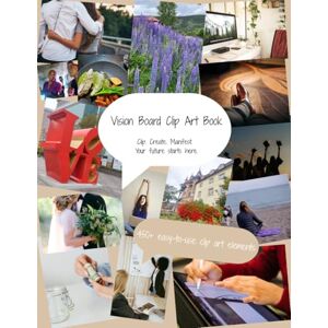 JosieKaren Vision Board Clip Art Book Clip. Create. Manifest. Your future starts here. 450+ easy-to-use clip art elements: Create Powerful Vision Boards from ... Manifest Your Dreams (Vision Board Magazines) JosieKaren Vision Board Clip Art Book Clip. Create. Manifest. Your future starts here. 450+ easy-to-use clip art elements: Create Powerful Vision Boards from ... Manifest Your Dreams (Vision Board Magazines)