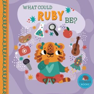 Little Hedgehog Books What Could Ruby Be?: A Personalized Picture Book for Young Children (Personalized Name Kids Books) Little Hedgehog Books What Could Ruby Be?: A Personalized Picture Book for Young Children (Personalized Name Kids Books)