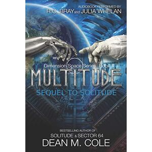 Cole, Dean M. Multitude: Dimension Space Book Two Cole, Dean M. Multitude: Dimension Space Book Two